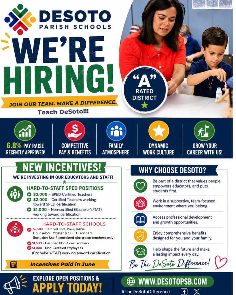 Advertisement for DeSoto Parish Schools. It highlights hiring opportunities and benefits, including pay raise, competitive pay, and career growth.