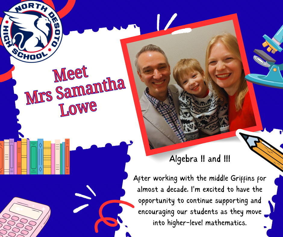 Mrs Lowe will be teaching Algebra 2 and 3