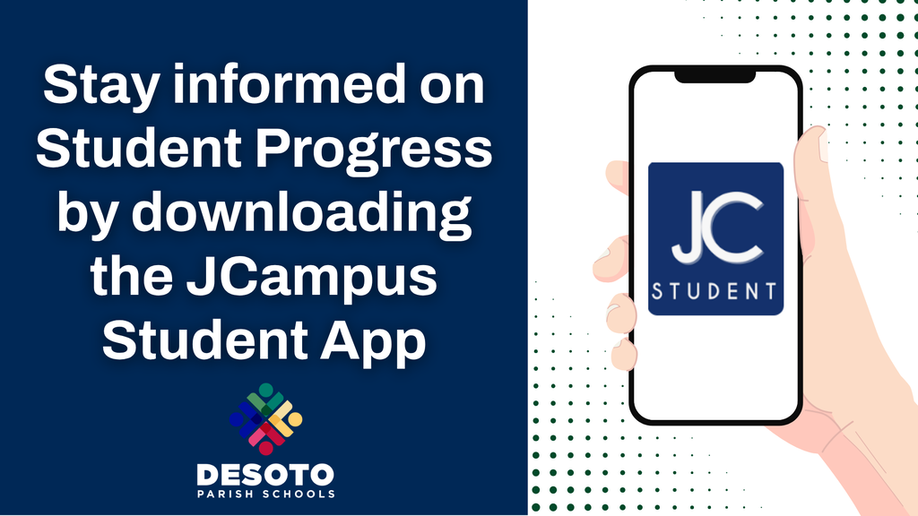 Stay informed on Student Progress by downloading the JCampus Student App