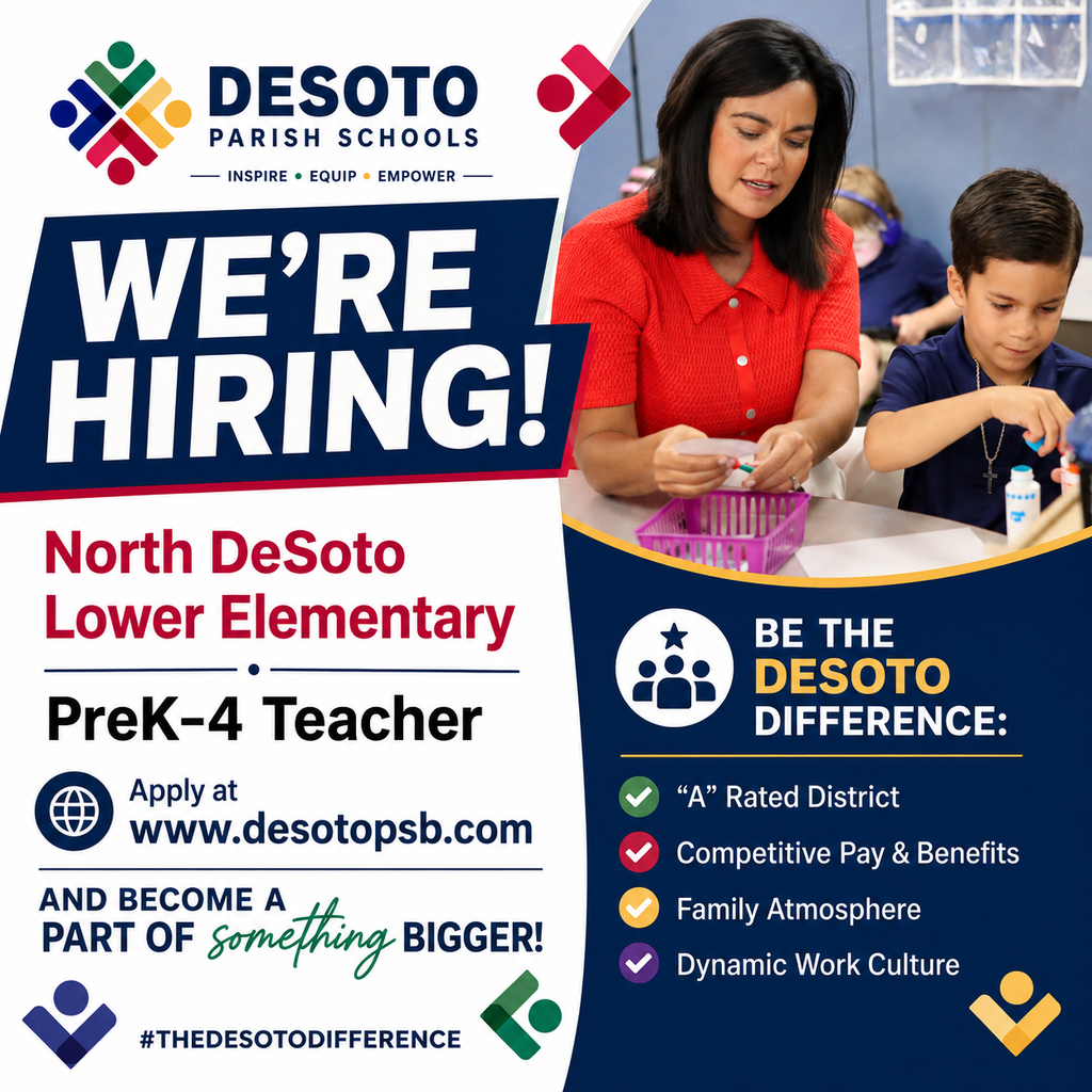 Poster for DeSotp Parish Schools hiring PreK-4 teachers. Features an adult and child, and lists benefits.