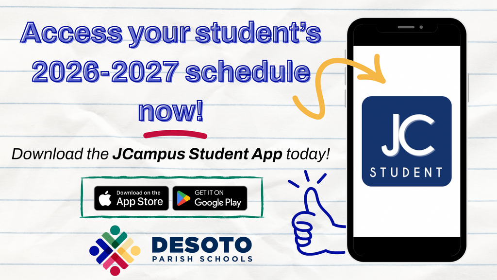 Mobile phone displaying a student app logo with the text "Access your student’s 2026-2027 schedule now!" and logos for JC Student and DeSoto Parish Schools.