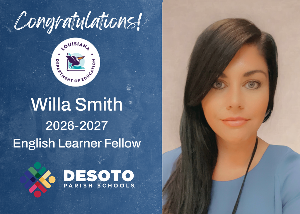 Blue background with white text. Woman in blue shirt. "Congratulations! Willa Smith 2026-2027 English Learner Fellow" and "DeSoto Parish Schools" logo.
