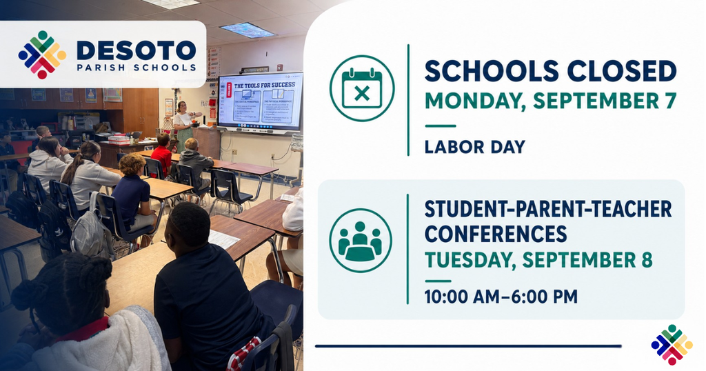 Classroom with students in chairs. Text: Schools Closed Monday, September 7 Labor Day. Student-Parent-Teacher Conferences Tuesday, September 8.