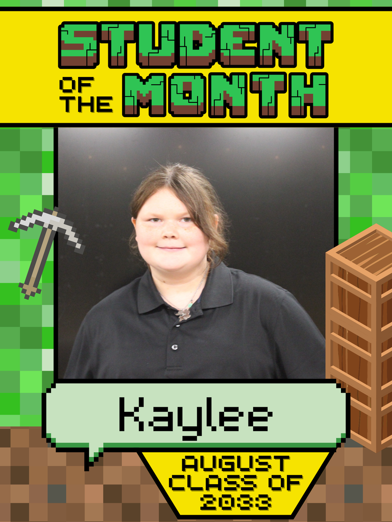 A photo with a pixelated border shows a smiling person in a black shirt with the text "Student of the Month" at the top. Below, it reads "Kaylee August Class of 2023".