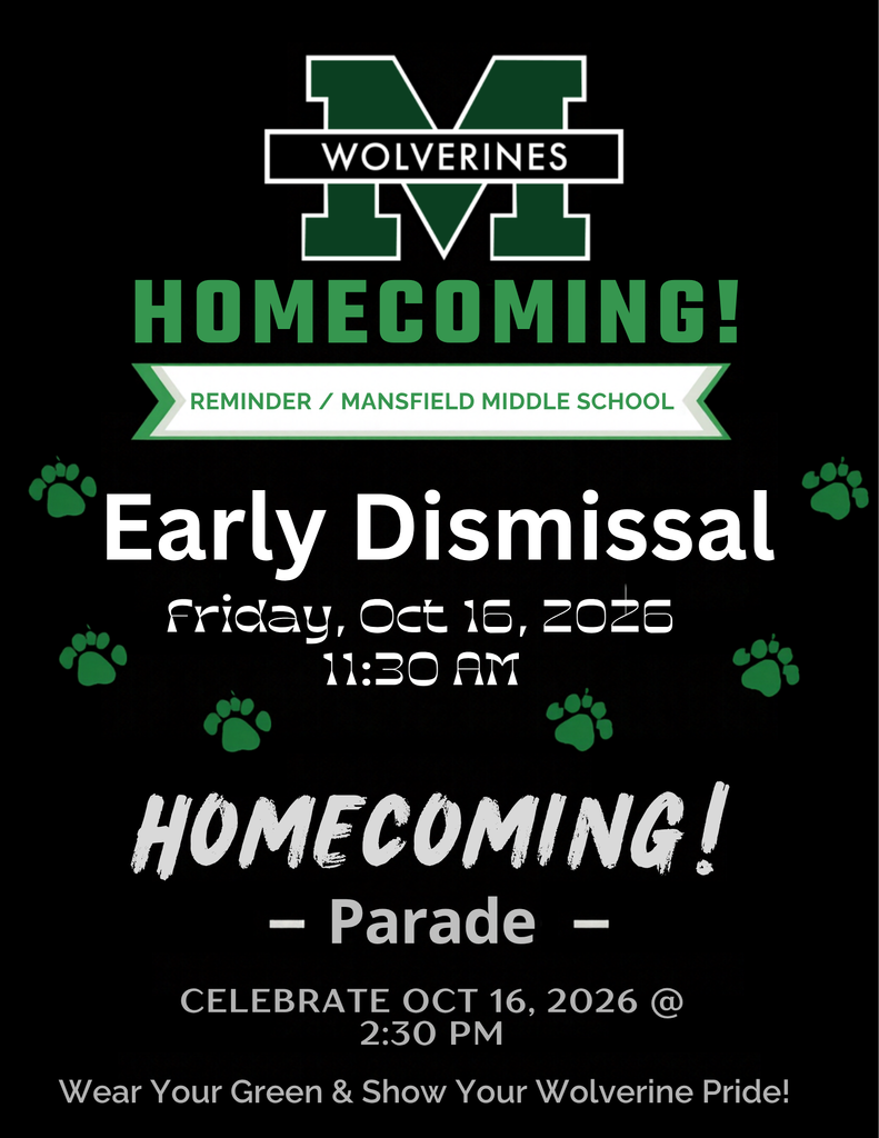A black background displays a homecoming poster. The words "Early Dismissal" and "Homecoming!" are in white.