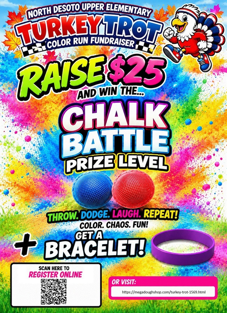 A colorful poster with the text "Turkey Trot" and "Raise $25" with a cartoon character running. Three colorful balls and a bracelet are visible.