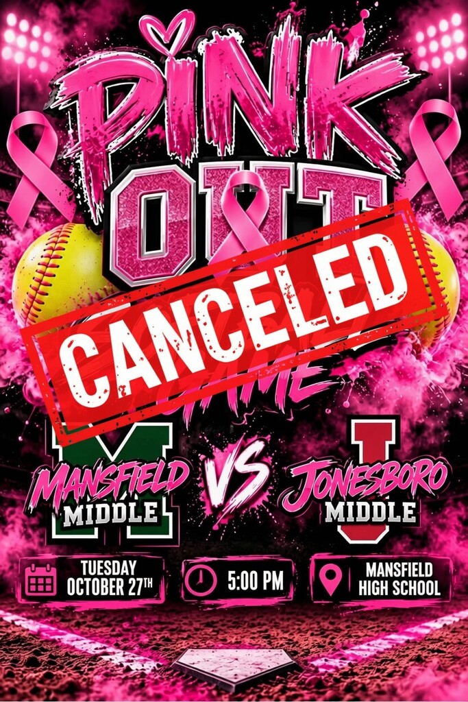Pink Out Game event canceled. Mansfield Middle vs. Jonesborough Middle. Date: October 27, Time: 5:00 PM. Location: Mansfield High School.