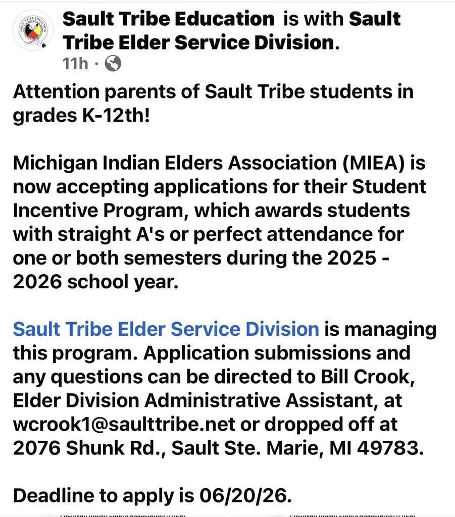 Sault Tribe Education information about Incentive Program.