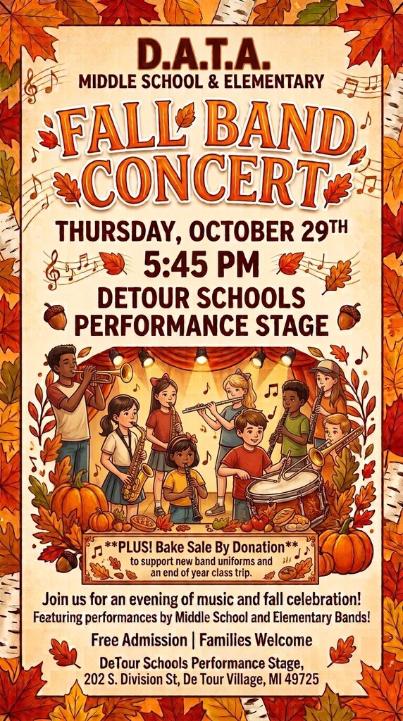 Fall Concert Thursday, October 29th @ 5:45pm. Concert will be at the DeTour Performance Stage.