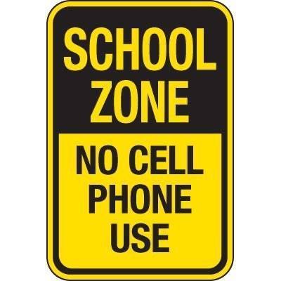 School Zone No Cell Phone