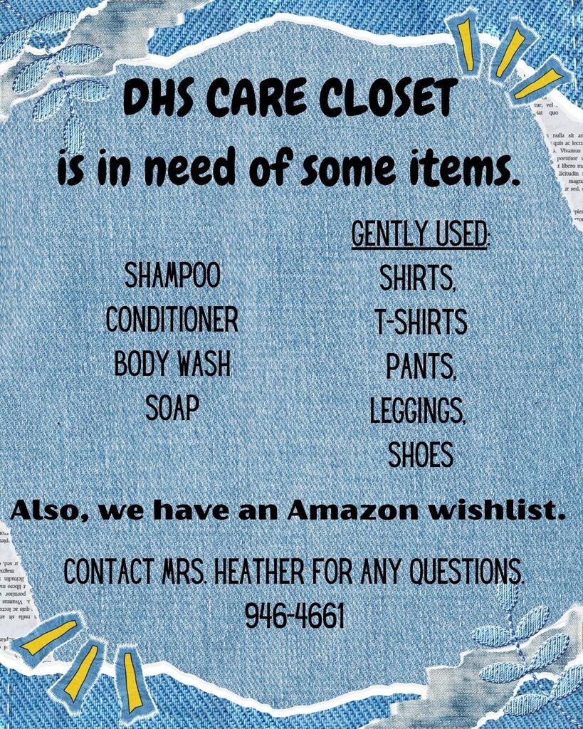 DHS Care Closet is in need of some items.