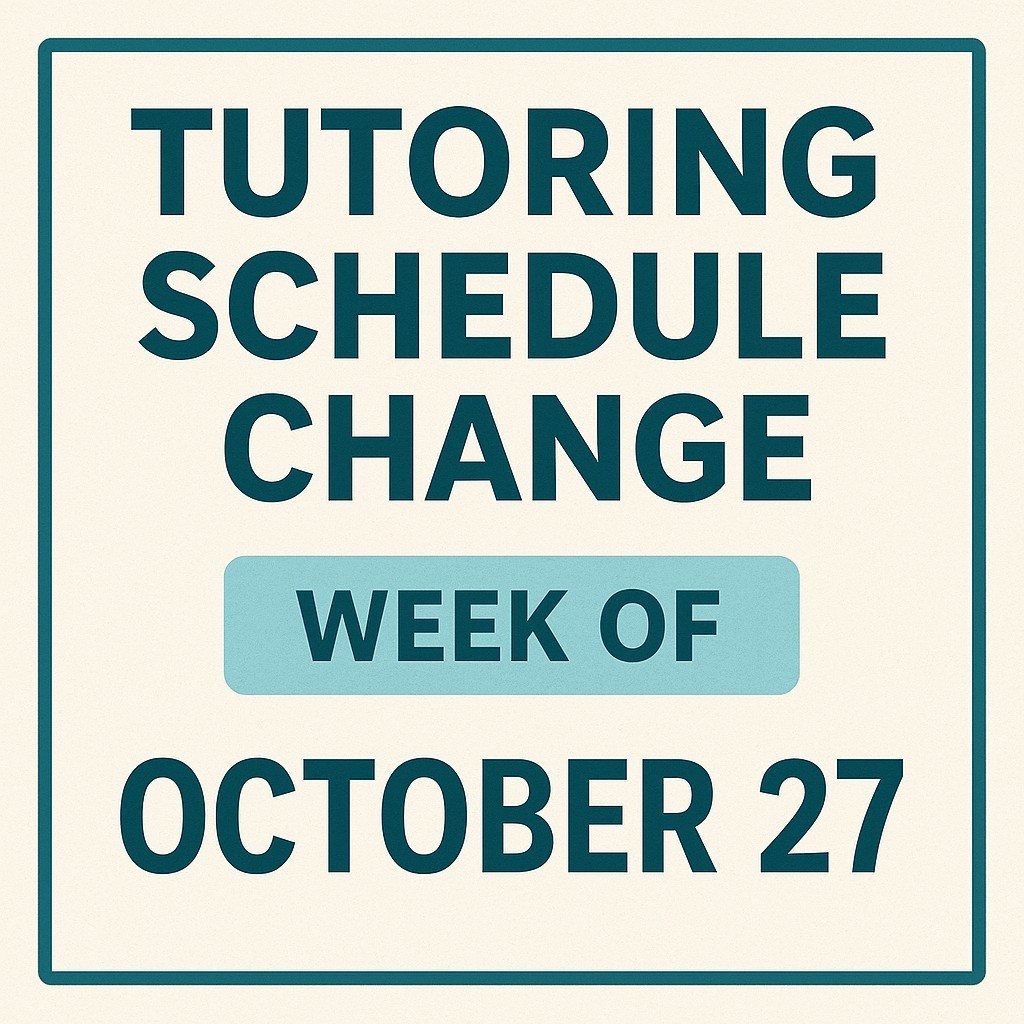 Tutoring Schedule Change