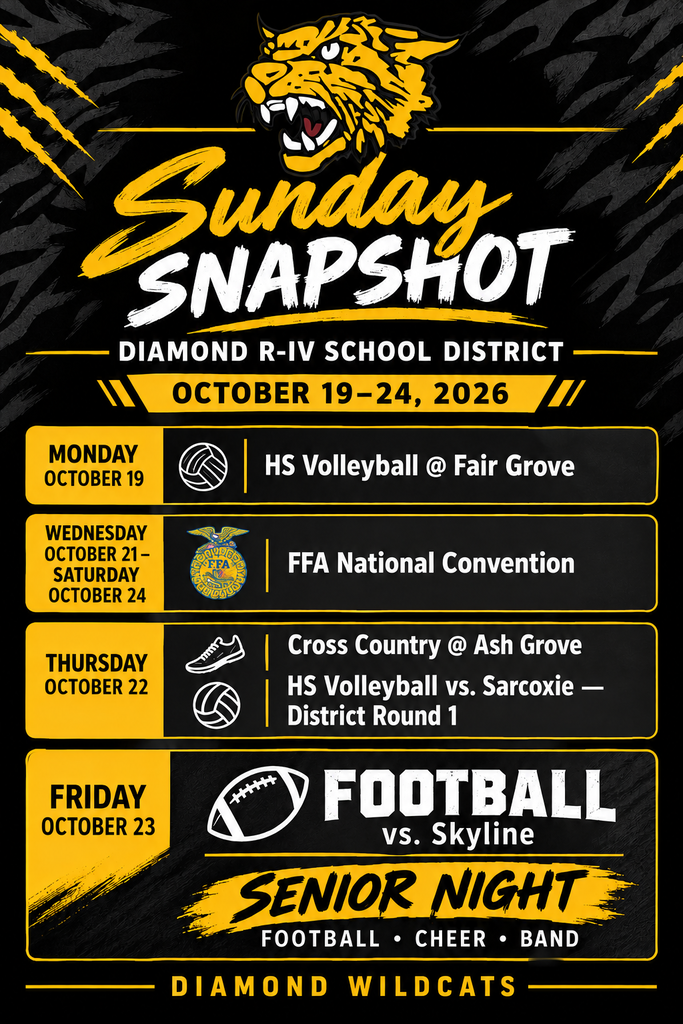 Graphic titled “Sunday Snapshot” for the Diamond R-IV School District, featuring a gold-and-white Wildcat mascot against a black background with gold accents and claw-mark textures. The graphic lists upcoming events for October 19–24, 2026: Monday, October 19, high school volleyball at Fair Grove; October 21–24, FFA National Convention; Thursday, October 22, cross country at Ash Grove and high school volleyball versus Sarcoxie in District Round 1; and Friday, October 23, football versus Skyline, featuring Senior Night for football, cheer, and band. The design uses bold white and gold lettering, sport-related icons, and a “Diamond Wildcats” footer.