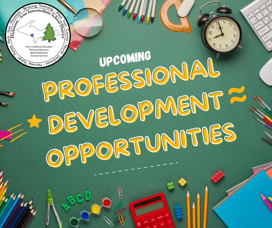 Chalk board type graphic  featuring school supplies with text saying "Upcoming professional development opportunities"