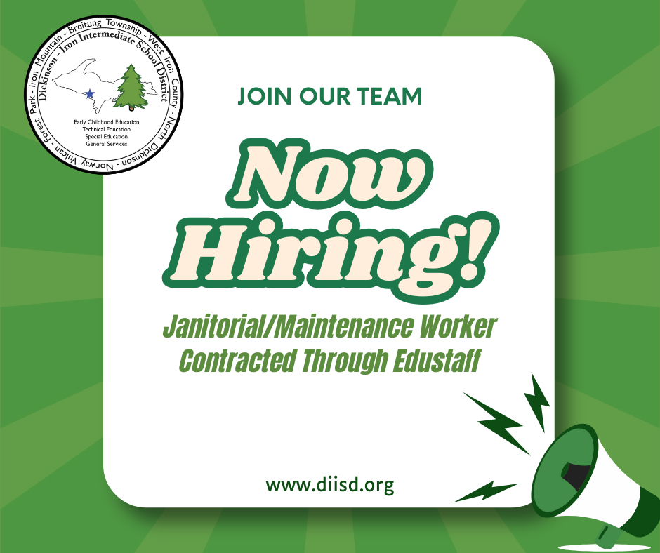 Now hiring graphic for the open Janitorial/Maintenance Worker position contracted through edustaff.