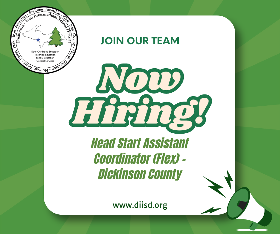 Now hiring graphic for the open position of Head Start Assistant Coordinator (Flex) - Dickinson County.