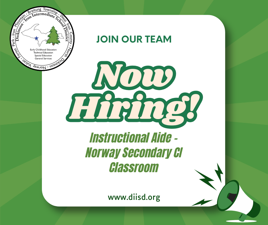 Now hiring for instructional aide - Norway Secondary CI Classroom graphic.
