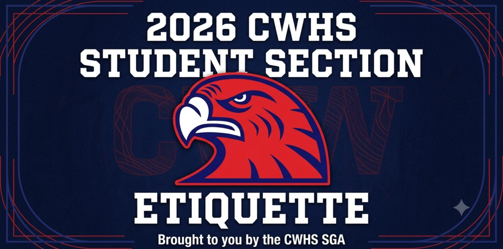2026 CWHS student section etiquette