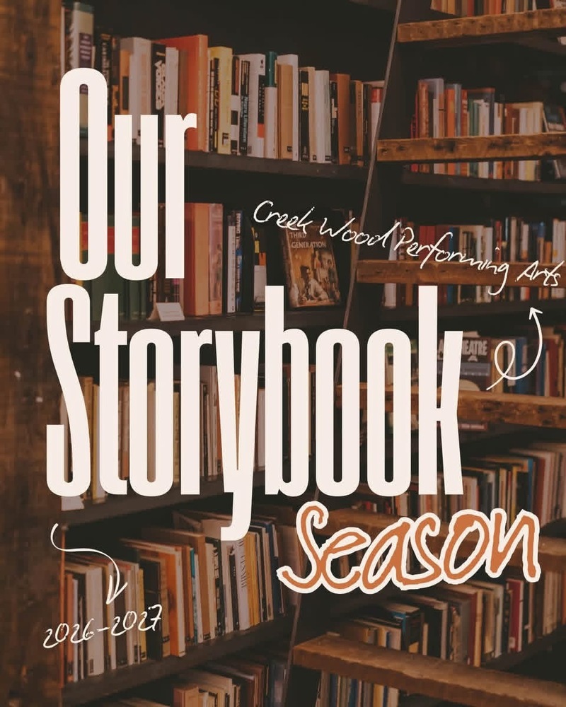 CWHS Performing Arts Announces Our Storybook Season