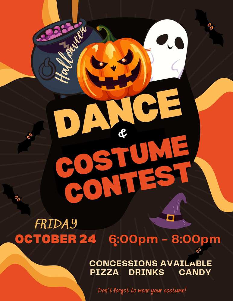 A colorful Halloween-themed flyer featuring a jack-o’-lantern, ghost, cauldron, bats, and a witch hat. The flyer announces a “Dance & Costume Contest” on Friday, October 24, from 6:00 pm to 8:00 pm. Concessions will be available, including pizza, drinks, and candy. A reminder at the bottom says, “Don’t forget to wear your costume!”
