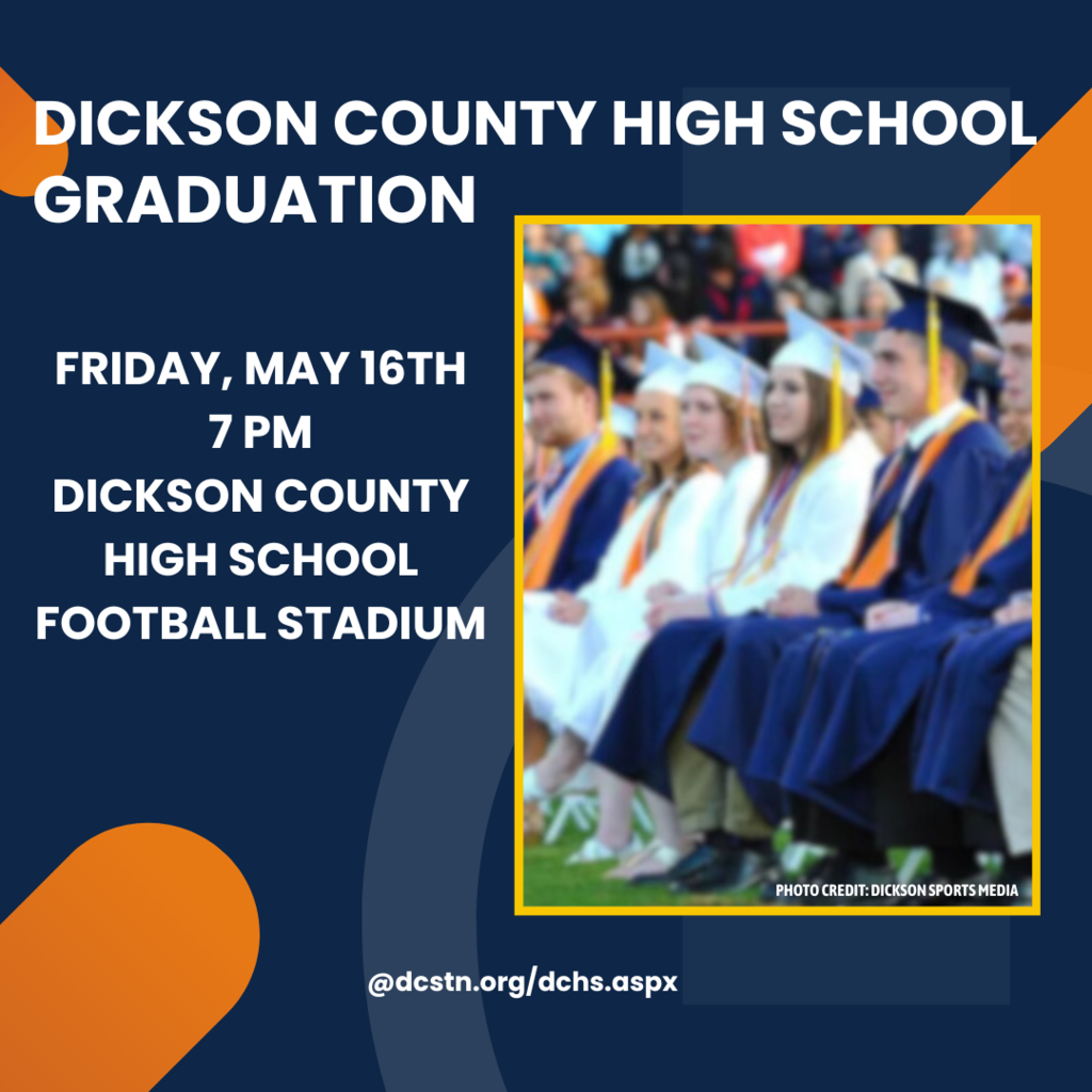Dickson County High School Graduation