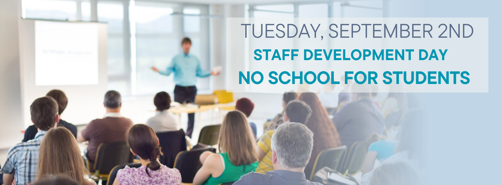 Sept 2nd PD Day - No Students