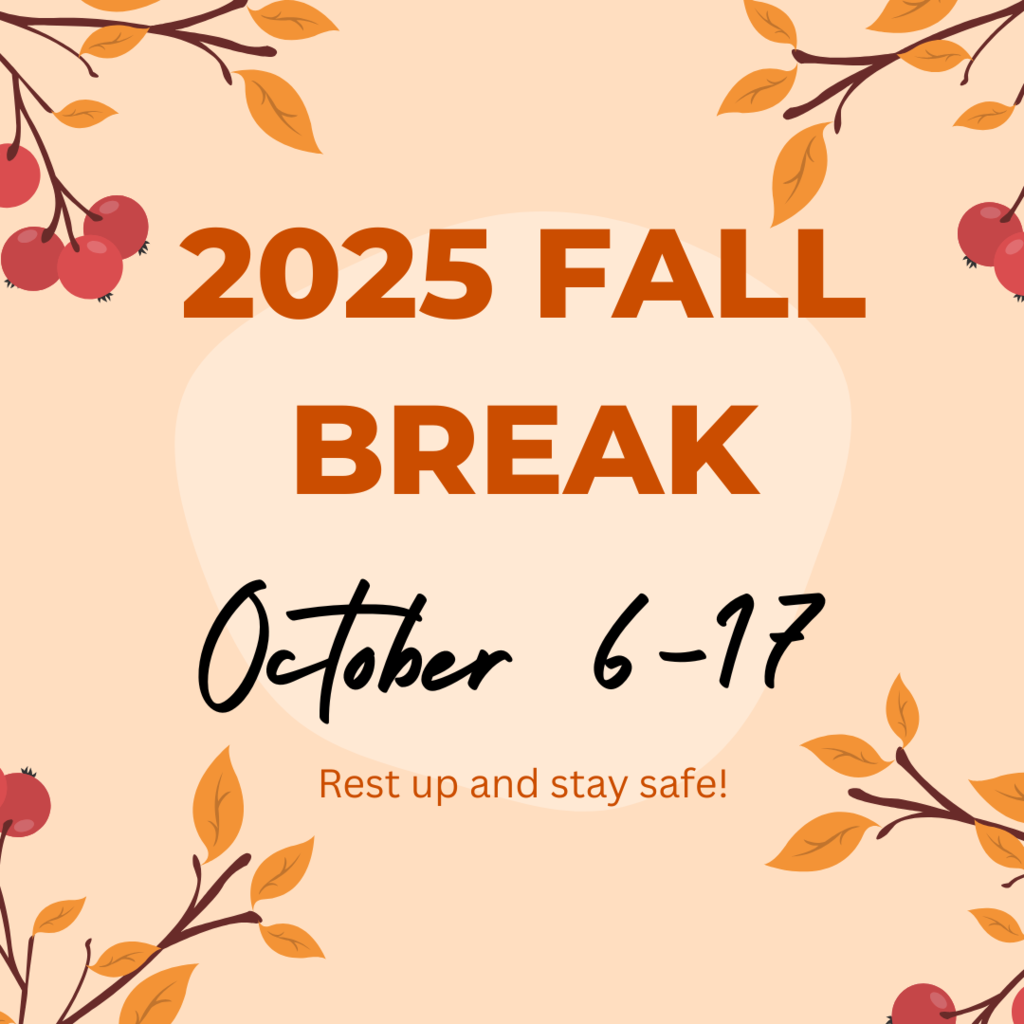 Fall Break Message