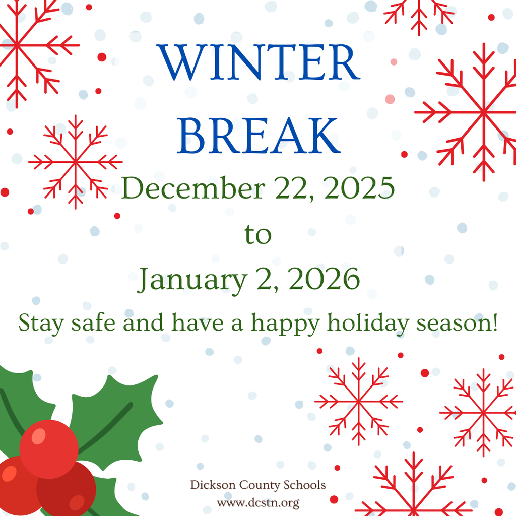 Image about Winter Break for Dickson County Schools