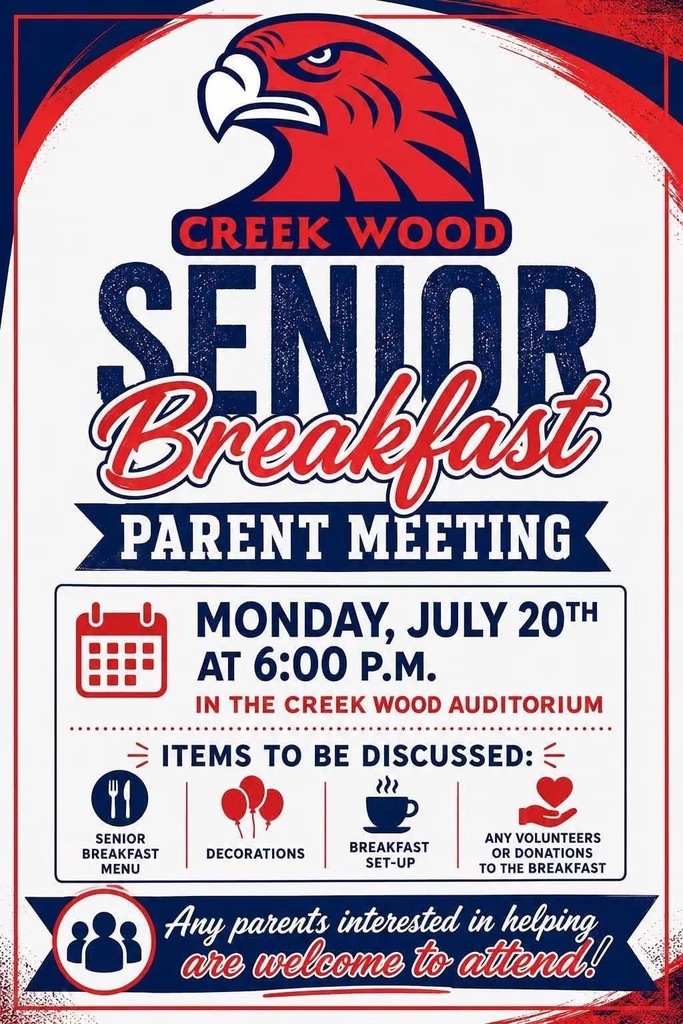 Senior Breakfast parent planning meeting Monday July 20th at 6:00 pm in the auditorium