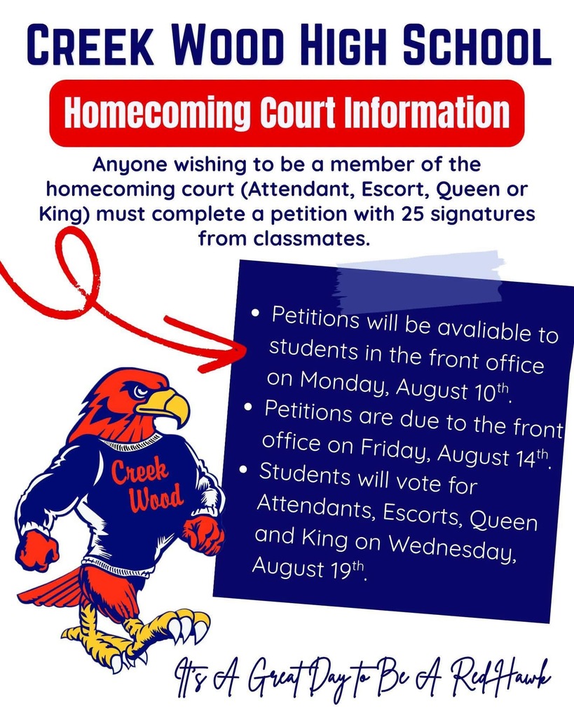 CWHS Homecoming Court Info. Must have 25 signatures. Petitions available in front office on Monday, August 10th. Due in the office on Friday Aug 14. Voting will take place August 19th.