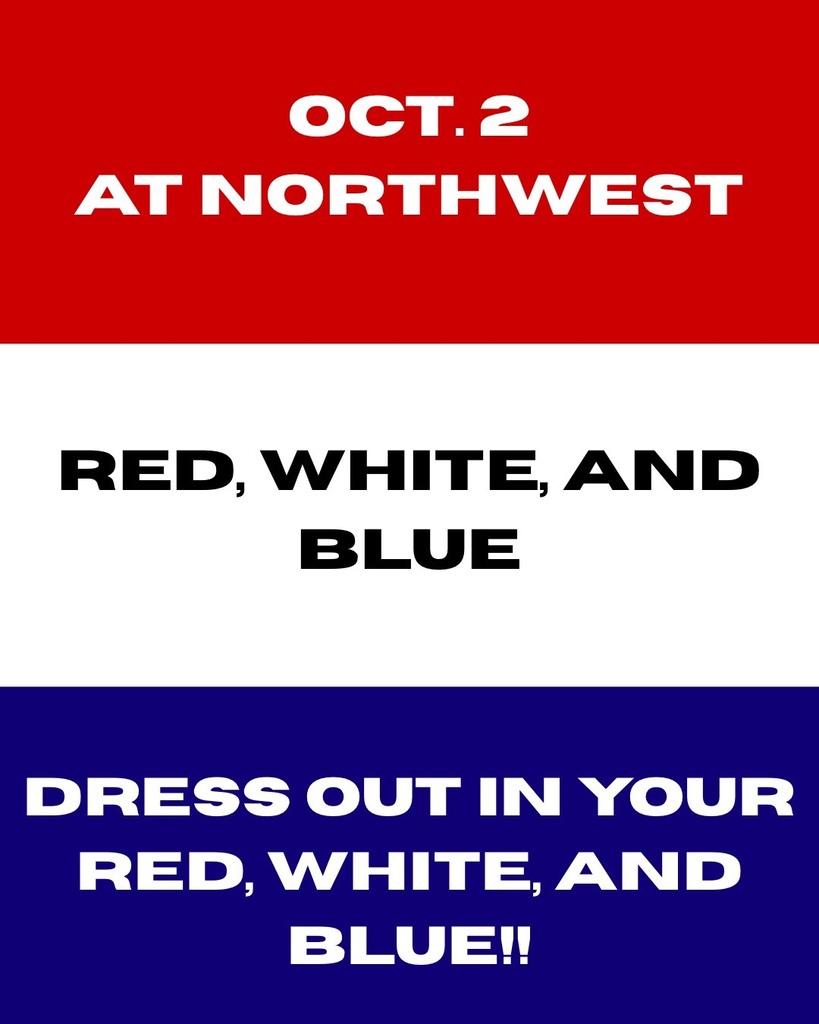 Oct 2 student section theme at Northwest will be red, white, and blue