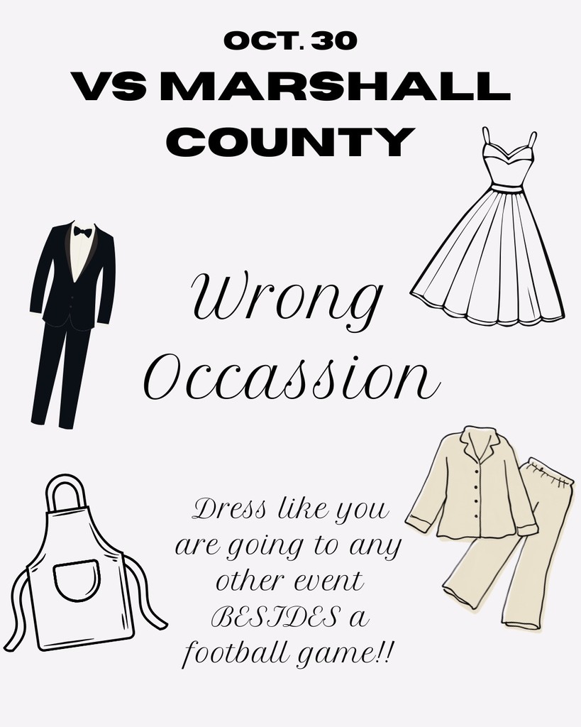 Oct 30 vs Marshall Co student section theme will be wrong occassion