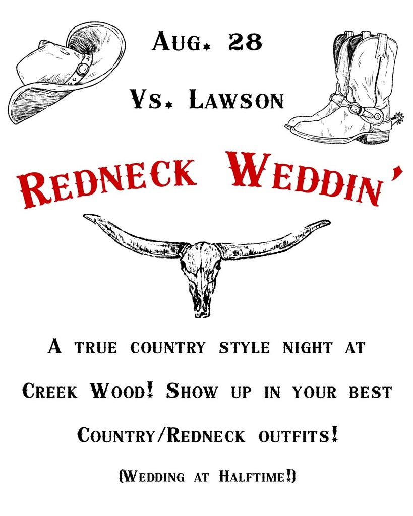 Aug 28 vs Lawson student section theme will be Redneck Weddin'