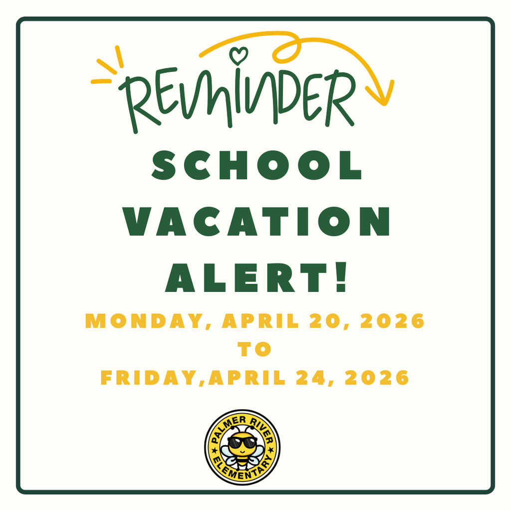 April Vacation Reminder