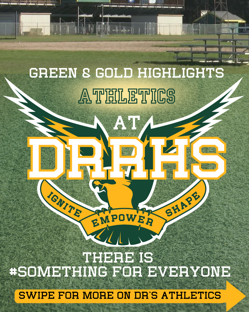 “Score! Touchdown! Net! Come through for DRRHS's Green & Gold Night on October 29th from 6 - 8 PM to learn more about our athletics! Meet coaches, teammates, and learn more about our Falcon athletic pride with Unified, Co-Op, Junior Varsity, and Varsity teams; there is #SomethingForEveryone! #WeAreDR #WeAreAllFalcons #DT2030 #EIS