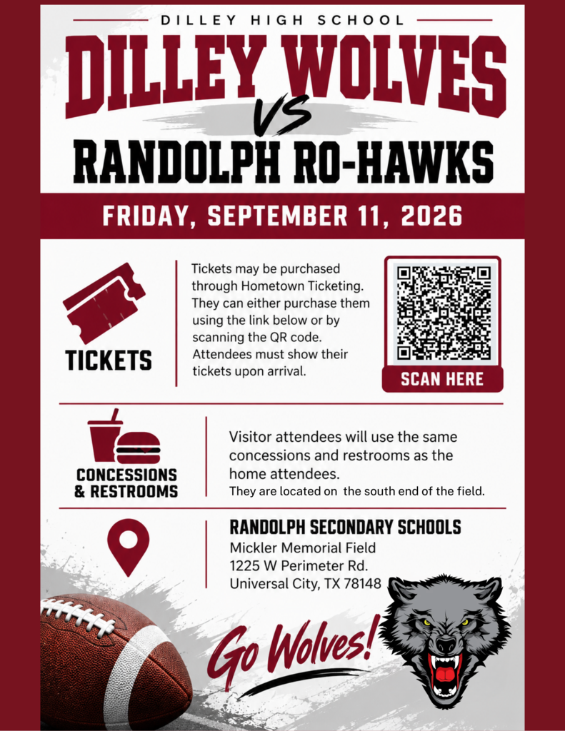 A red poster for Dilley High School's football game against Randolph Ro-Hawks on September 11, 2026. It shows a football, a wolf, and a QR code for tickets.