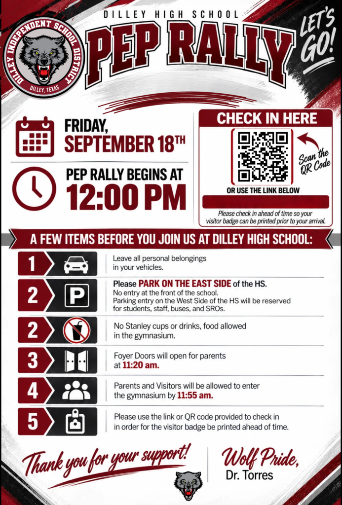 A school event flyer for Pep Rally at Dilley High School on September 18th at 12:00 PM. It includes check-in instructions, parking details, and an agenda.