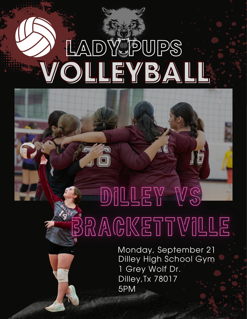 Volleyball event flyer with a group of women players in maroon uniforms. Text reads "DILLEY VS. BRACKETTVILLE". Date and location provided.