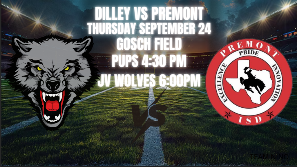 A sports poster shows a wolf's face and the text "Dilley vs Premont" above a grassy field.