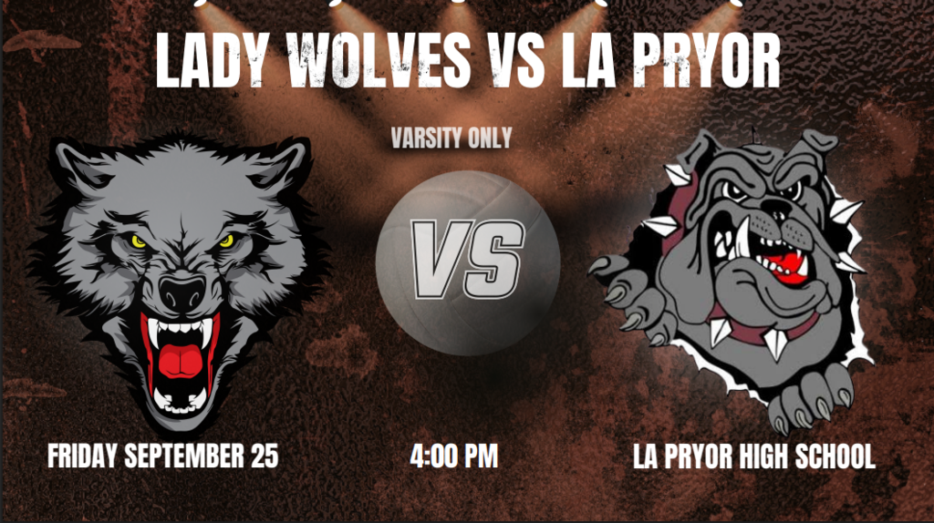 A poster announces a sports event between Lady Wolves and La Pryor, showing team logos.