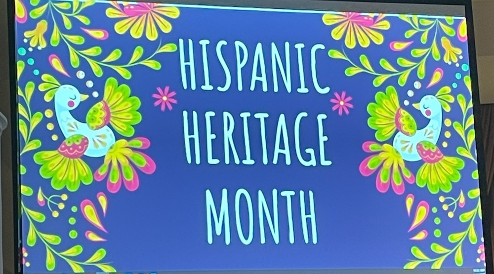 Hispanic Heritage Month