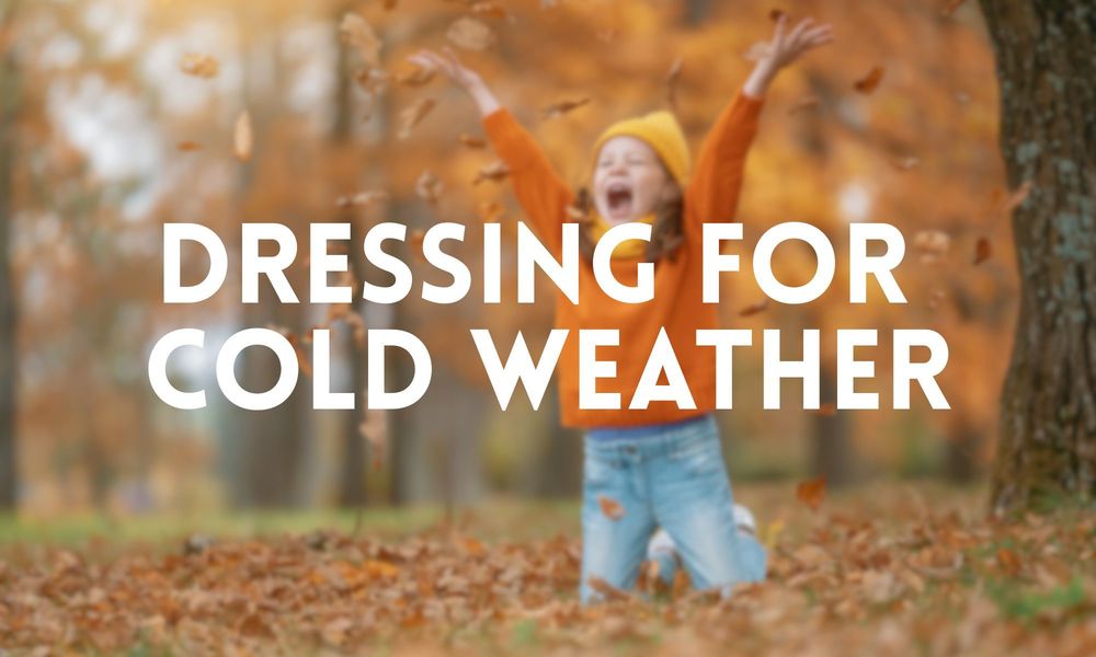 Dressing for Cold Weather