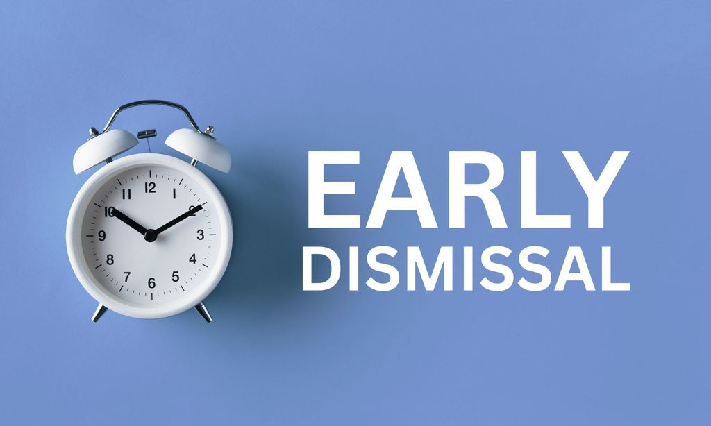 Early Dismissal