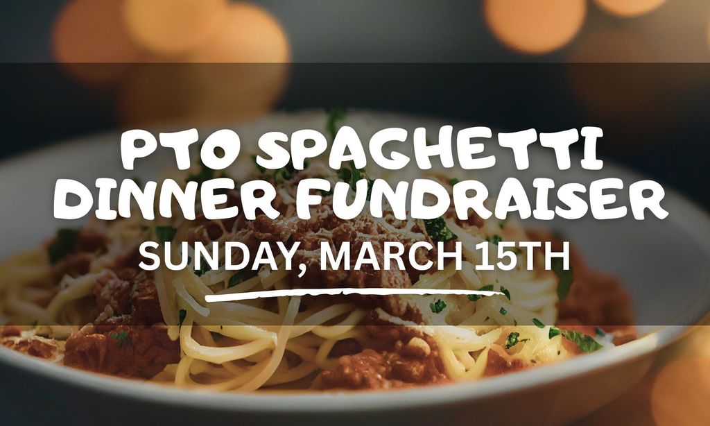 PTO Spaghetti Dinner Fundraiser 