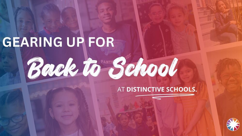 Gearing Up for the New Year at Distinctive Schools