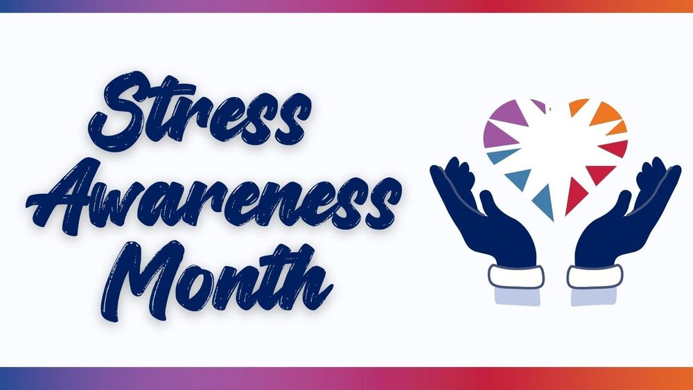 Stress Awareness Month