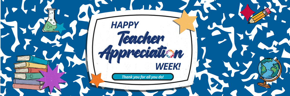 Teacher Appreciation Week 2026
