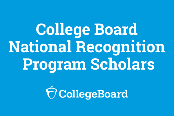 College Board National Recognition Program Scholars