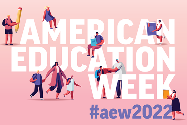 American Education Week #aew2022