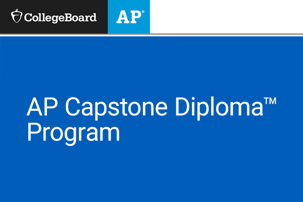 AP CAPSTONE DIPLOMA PROGRAM